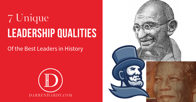 7 Unique Leadership Qualities of the Best Leaders in History