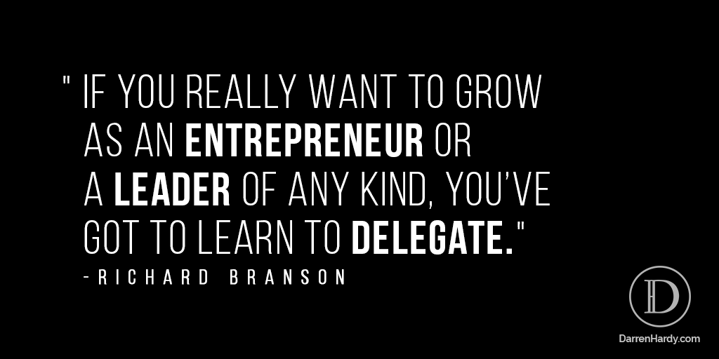 Leaders Delegate Responsibility