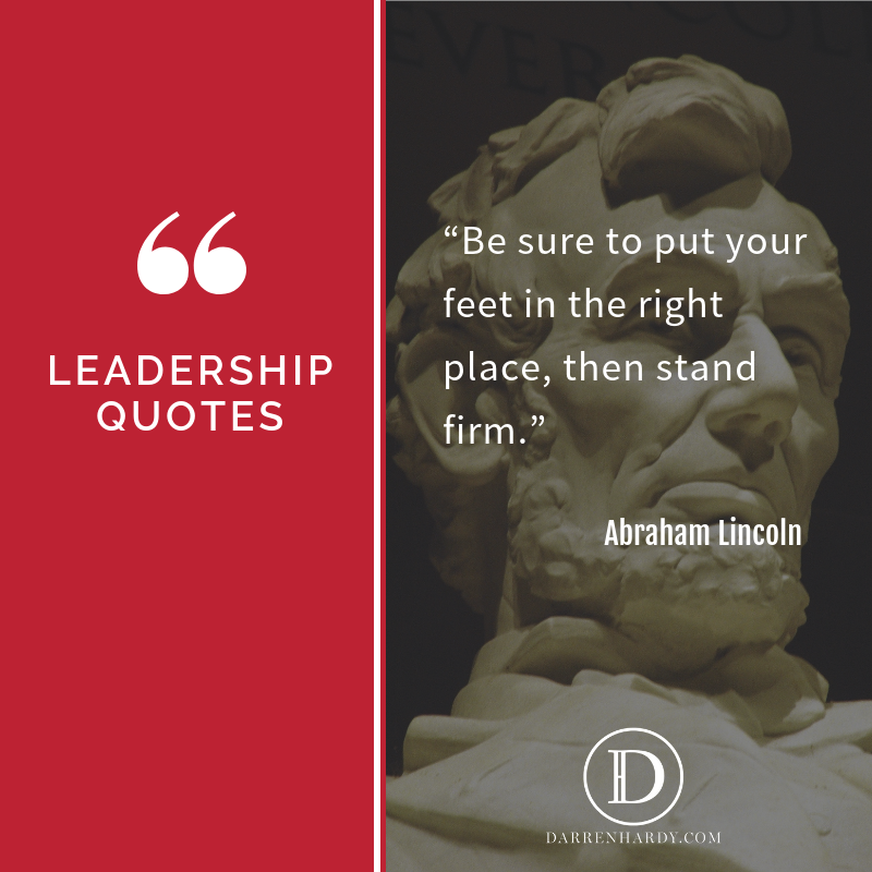Leadership Quote by Abraham Lincoln